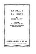 La Neige en Deuil – Henri Troyat – 1991