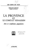 La Provence et le Comtat Venaissin – Fernand Benoit – 1966