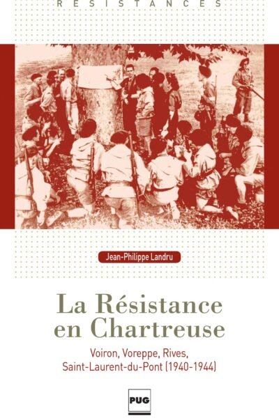La résistance en Chartreuse – Jean-Philippe Landru – 1953