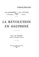 La Révolution en Dauphiné – Joseph Molmerret (instituteur), Henri Guillard – 1932