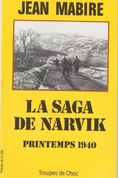 La Saga de Narvik – Jean Mabire – 1975