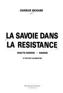 La Savoie dans la Résistance – Charles Rickard – 1986
