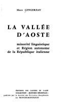 La Vallée d’Aoste, minorité linguistique et région autonome de la République italienne – Marc Lengereau – 1975