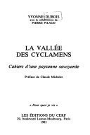 La vallée des cyclamens – Yvonne Dubois, Pierre Pilaud – 1986