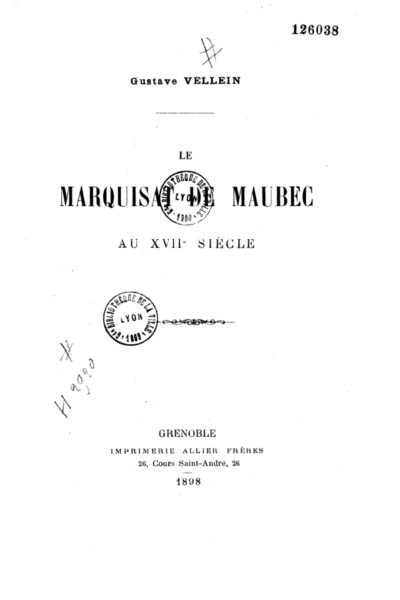 Le marquisat de Maubec au XVIIe siècle – Gustave Vellein – 1898