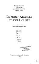 Le Mont Aiguille et son double – Philippe Bourdeau – 2004