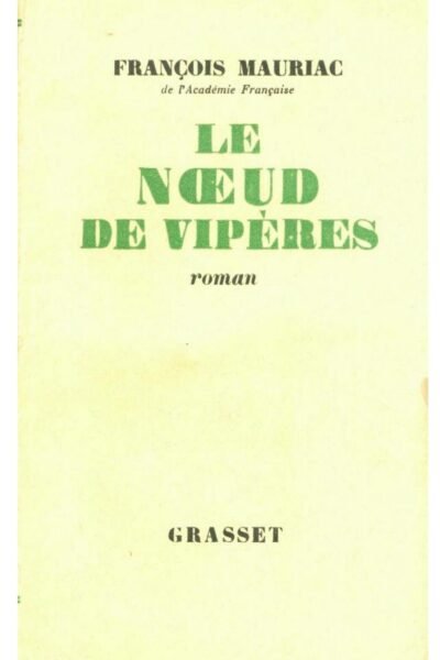 Le noeud de vipères – François Mauriac – 1937