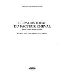 Le palais idéal du facteur Cheval – Jean-Pierre Jouve, Claude Prévost, Clovis Prévost – 1981