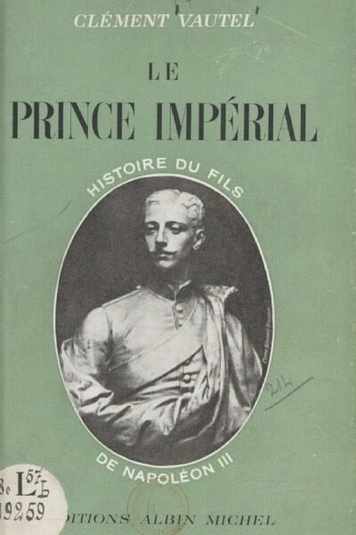 Le prince impérial – Clément Vautel – 1946