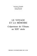 Le voyage et la mémoire – Laurence Fontaine – 1991