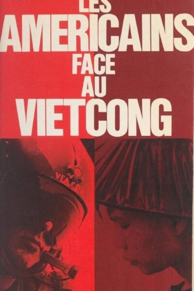 Les Américains face au Vietcong – Fernand Gigon – 1987