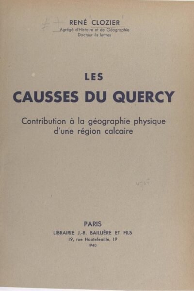 Les causses du Quercy – René Clozier – 1953