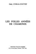 Les folles années de Chamonix – Gaby Curral-Couttet – 1971