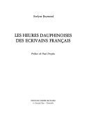 Les heures dauphinoises des écrivains français – Evelyne Reymond – 1986