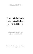 Les mobilisés de l&rsquo;Ardèche, 1870-1871 – Jordan Gaspin – 2021