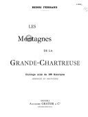 Les montagnes de la Grande-Chartreuse – Henri Ferrand – 1955