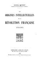 Les origines intellectuelles de la Révolution française,(1715-1787) – Daniel Mornet – 1963