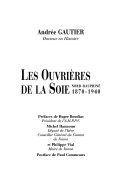 Les ouvrières de la soie – Andrée Gautier – 1977