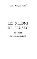 Les sillons de Beuzec au pays de Concarneau – Louis-Pierre Le Maître – 1996