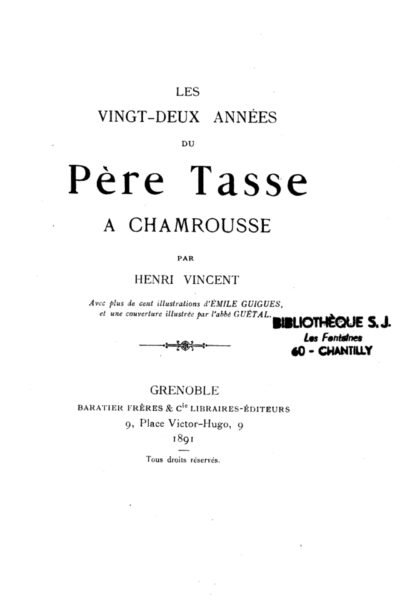 Les vingt-deux années du Père Tasse à Chamrousse – Henri Vincent – 1891