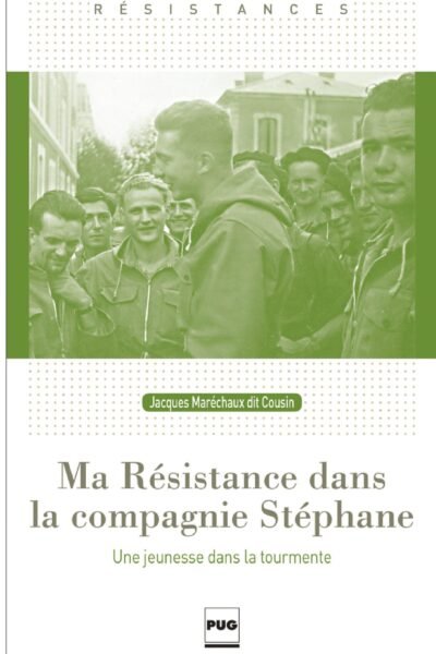Ma Résistance dans la compagnie Stéphane – Jacques Maréchaux – 2009