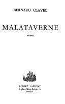 Malataverne – Bernard Clavel – 1991