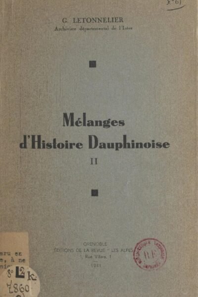 Mélanges d’histoire dauphinoise (2) – Gaston Letonnelier – 1931