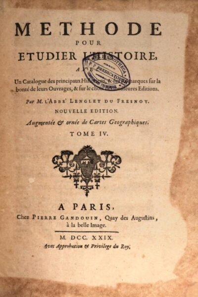 Méthode pour étudier l’histoire, avec un catalogue des principaux historiens … – Nicolas Lenglet Du Fresnoy – 1671