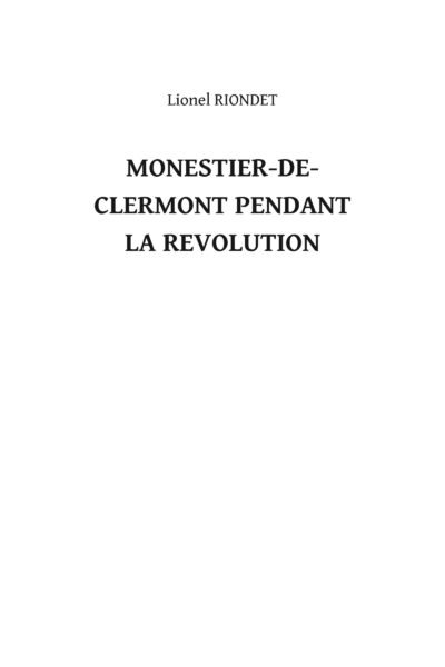 Monestier-de-Clermont pendant la Révolution – Lionel Riondet – 2001