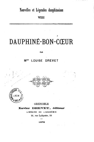 Nouvelles et légendes dauphinoises – Louise Drevet – 1987