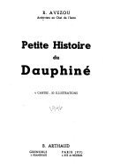 Petite histoire du Dauphiné – René Avezou – 1999