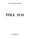 Pôle sud – Paul-Emile Victor – 1957
