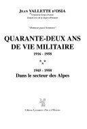 Quarante deux ans de vie militaire Tome 3 – Jean Vallette d’Osia – 1998