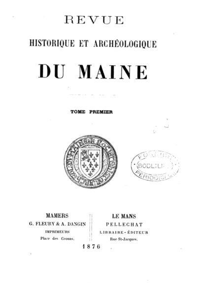 Revue historique et archéologique du Maine – Société historique de la province du Maine – 1877