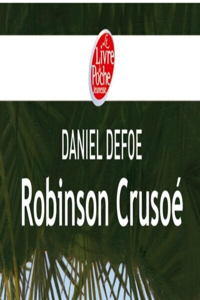 Robinson Crusoé – Texte abrégé – Daniel Defoe – 1998