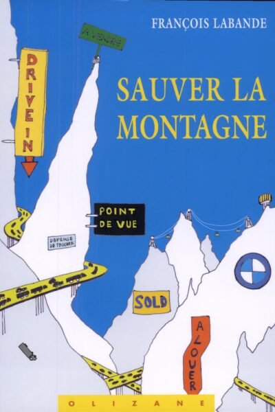 Sauver la montagne – François Labande – 1978
