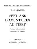 Sept ans d’aventures au Tibet – Heinrich Harrer – 1989