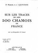 Sur les traces de mes 500 chamois de France – Marcel A. J. Couturier – 1993