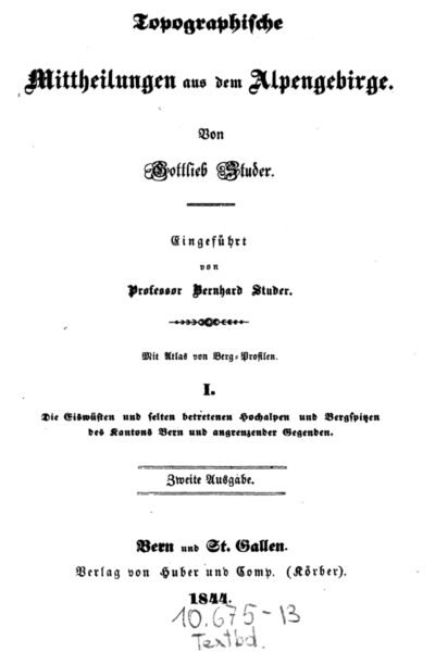 Topographische Mittheilungen aus dem Alpengebirge – Gottlieb Studer, Studer – 1843