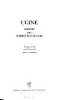 Ugine, histoire des aciéries électriques – Charles Le Ménestrel – 1992