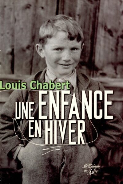 Une enfance en hiver – Louis Chabert – 1993