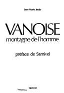 Vanoise, montagne de l’homme – Jean-Marie Jeudy – 2022