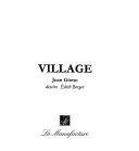 Village – Jean Giono, Edith Berger – 1985