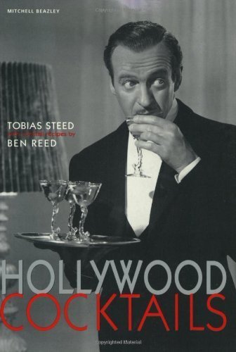 Hollywood Cocktails – Tobias Steed, Ben Reed – 2000