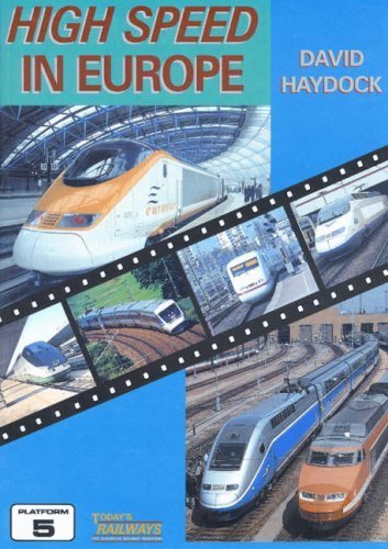 High Speed in Europe – David Haydock – 1995