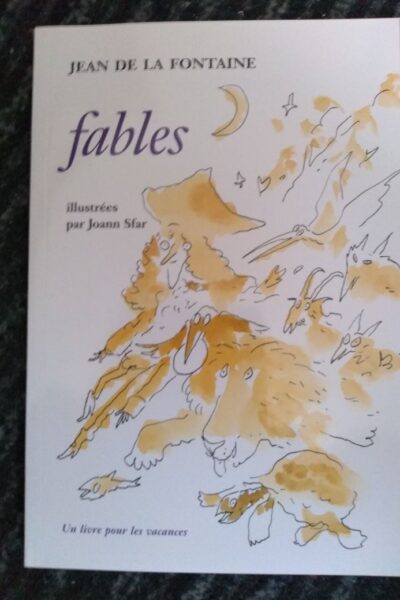 Fables – Illustrées par Joann Sfar – DE LA FONTAINE Jean