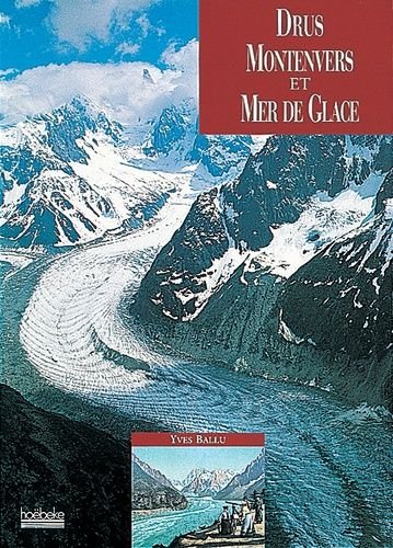 Drus, Montenvers et Mer de Glace – Yves Ballu – 1938