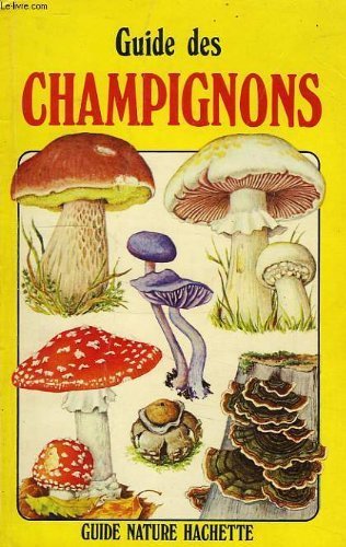 Guide des champignons – Richard William Barnes Clarke (Sir) – 1980