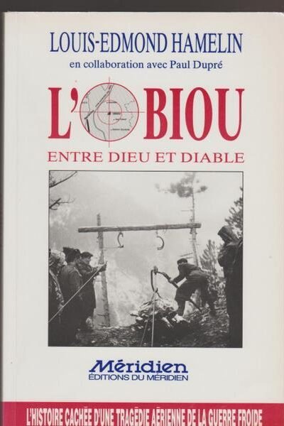 L’Obiou entre Dieu et diable – Louis-Edmond Hamelin, Paul Dupré – 1947