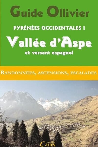 Pyrénées occidentales – Robert Ollivier, Renée Cazaurang-Butel, R Despiau, P Ravier, Collectif, – 1960